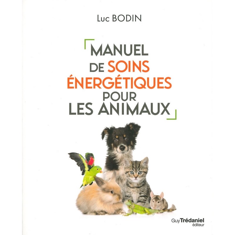 Manuel de soins énergétiques pour les animaux