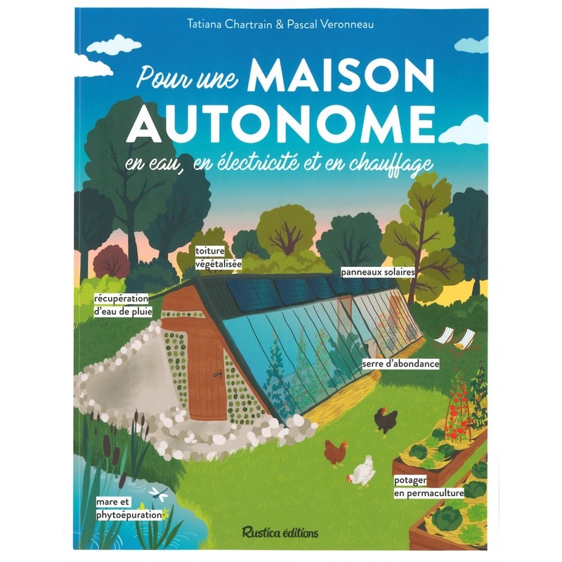 Pour une maison autonome...