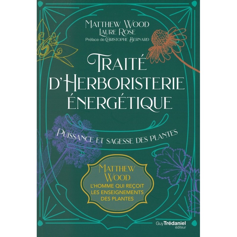 Traité d'herboristerie énergétique