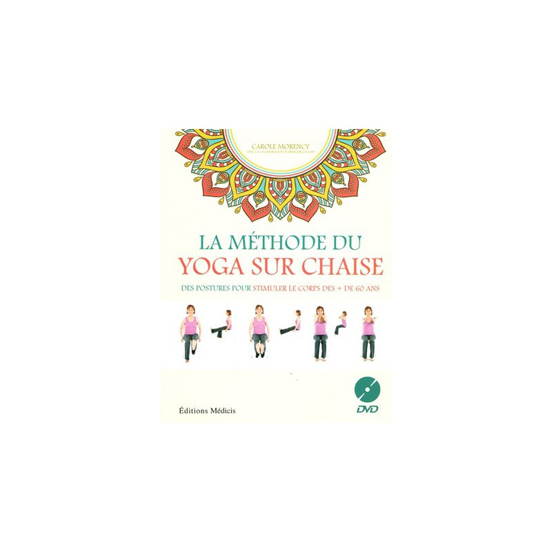 La Méthode du Yoga sur chaise