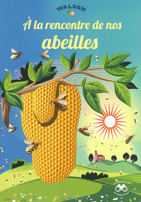 A la rencontre de nos abeilles