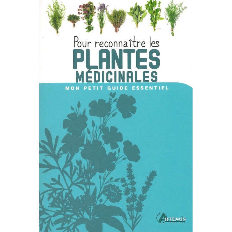 Pour reconnaître les plantes médicinales