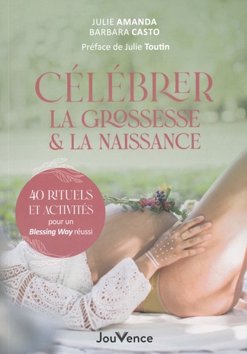 Célébrer la grossesse & la naissance