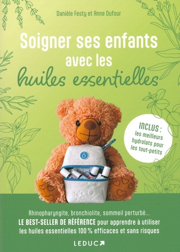 Soigner ses enfants avec les huiles essentielles