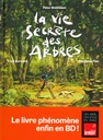 La Vie secrète des arbres - BD