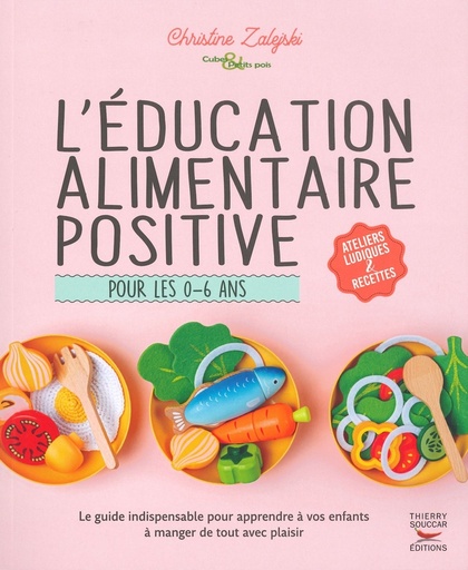 L'éducation alimentaire positive