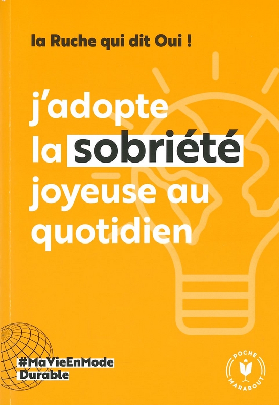 J'adopte la sobriété joyeuse au quotidien