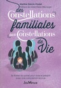 Des constellations familiales aux constellations de vie