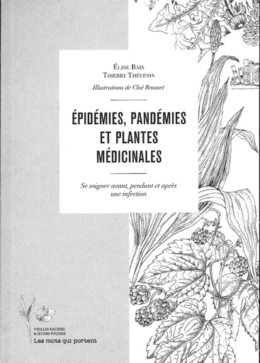 Epidémies pandémies et plantes médicinales