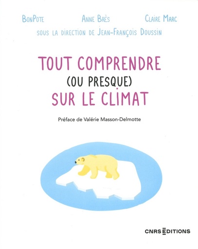 Tout comprendre (ou presque) sur le climat