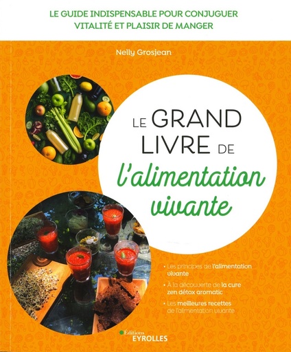 Le grand livre de l'alimentation vivante