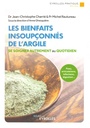 Les bienfaits insoupçonnés de l'argile