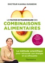 Le pouvoir extraordinaire des combinaisons alimentaires