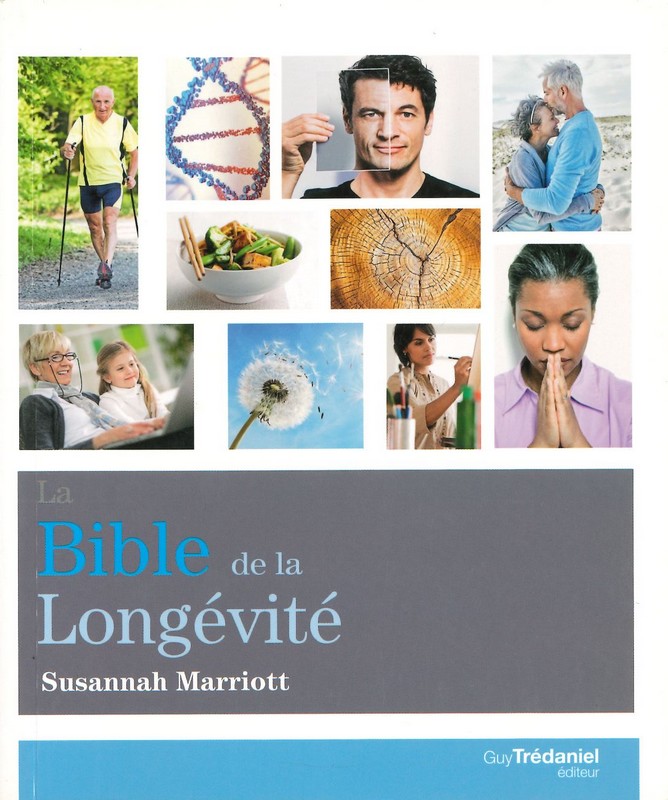 La bible de la longévité