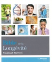 La bible de la longévité