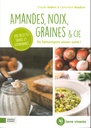 Amandes, noix, graines & cie
