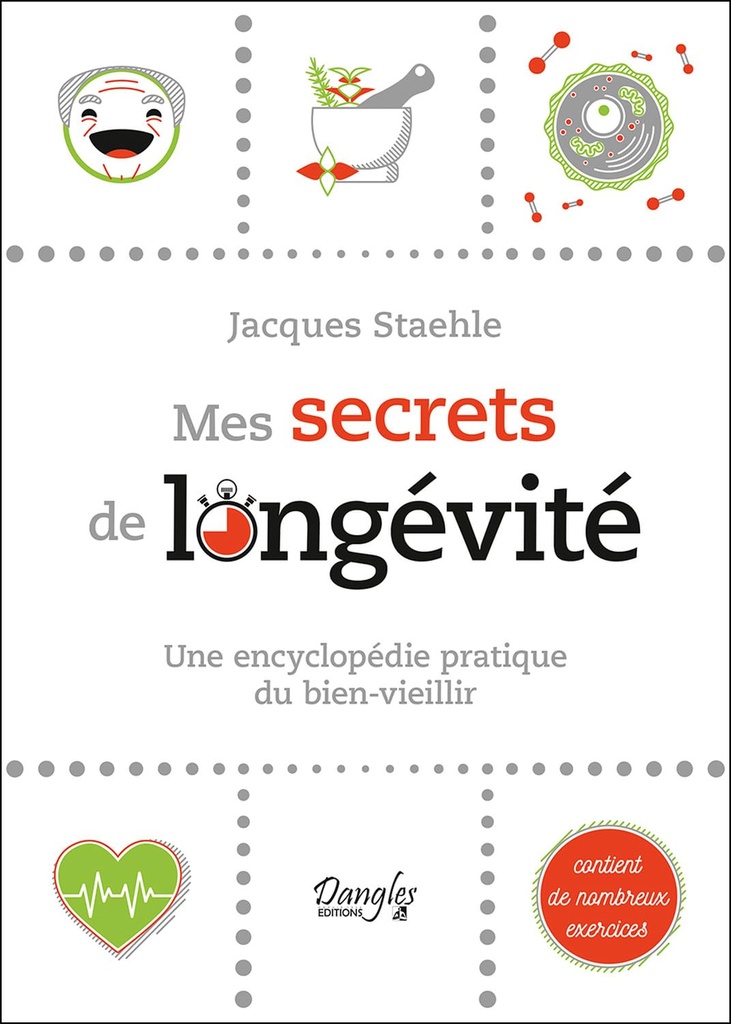 Mes secrets de longevité