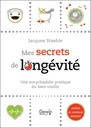 Mes secrets de longevité