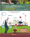 10 astuces pour un jardin tout à la main