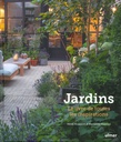 Jardins Le livre de toutes les inspirations