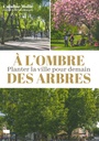 A L'Ombre Des Arbres