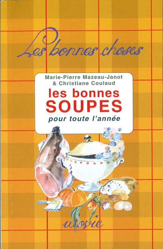 Les bonnes soupes pour toute l'année - Utovie