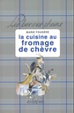 Cuisine au fromage de chèvre - Utovie