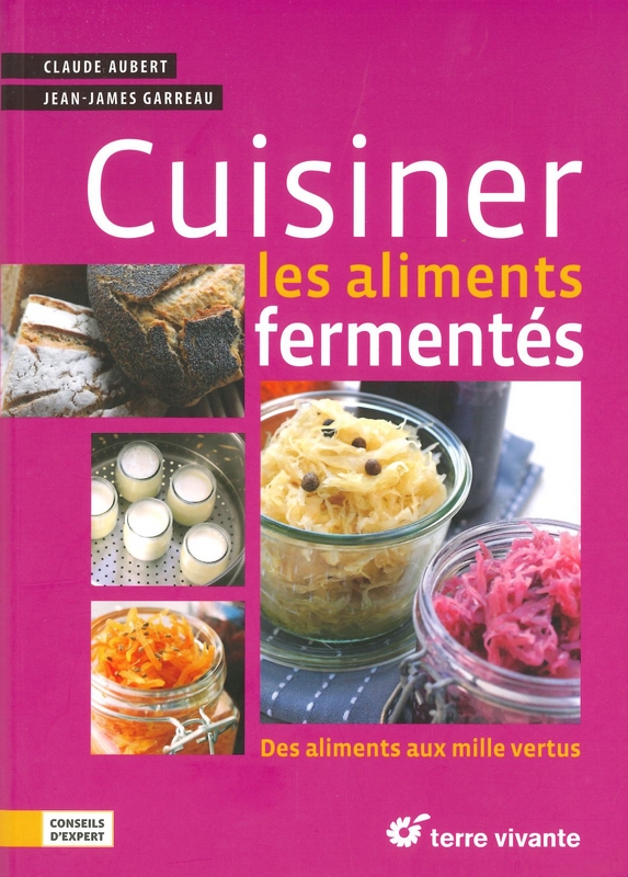 Cuisiner les aliments fermentes - Derniers exemplaires