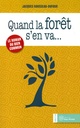 Quand la forêt s'en va
