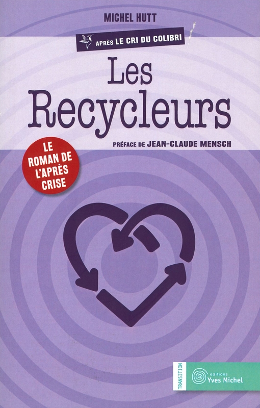 Les recycleurs - soldé