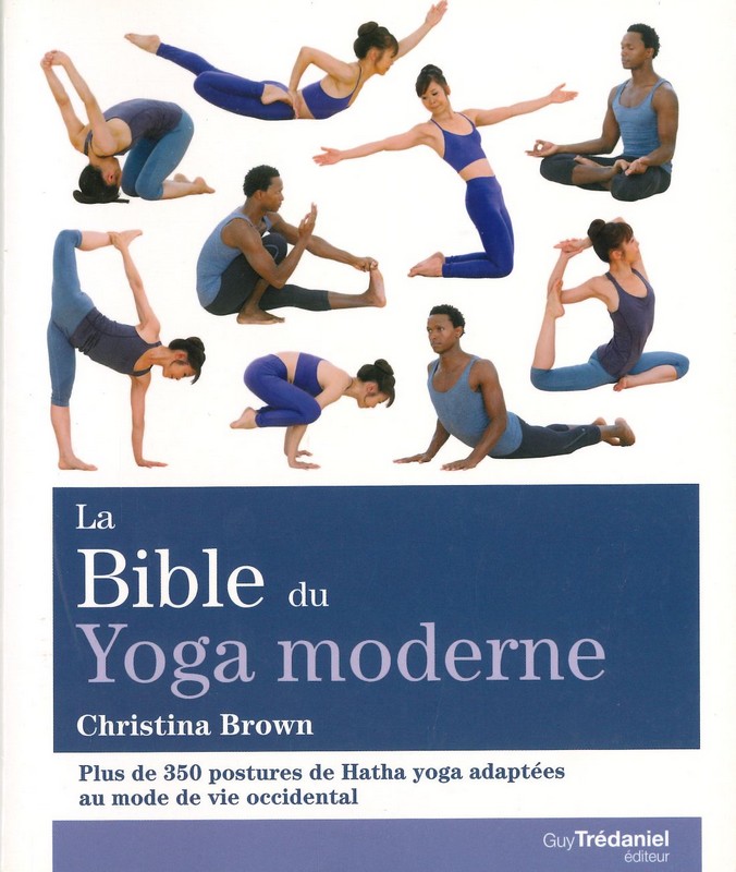 La bible du yoga moderne
