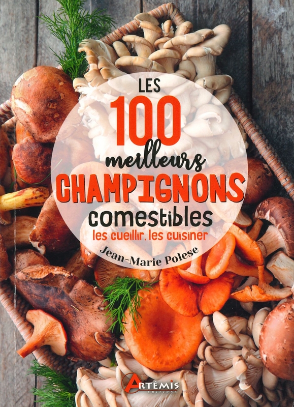 100 meilleurs champignons comestibles