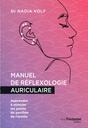 Manuel de réflexologie auriculaire