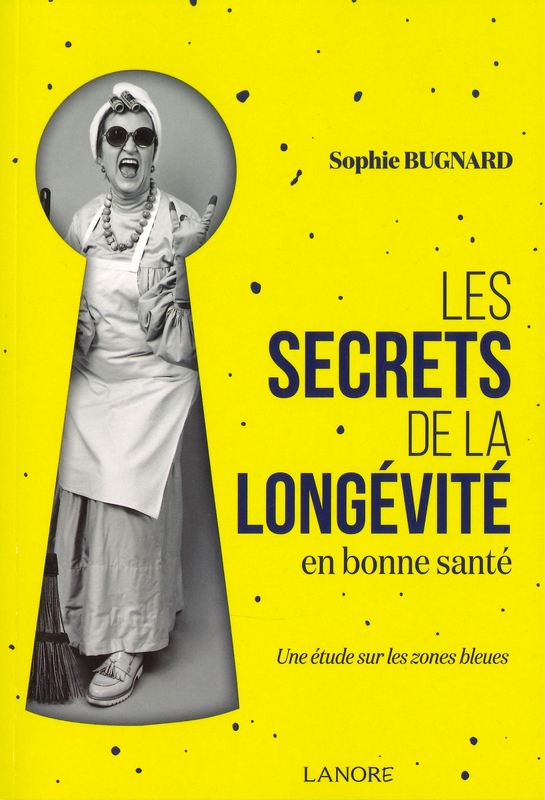 Les secrets de la longévité en bonne santé