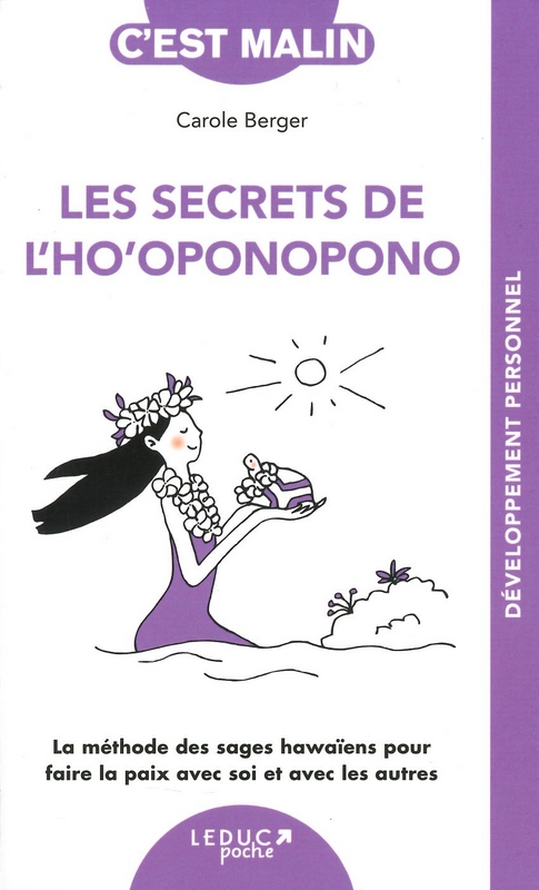 Les secrets de l'Ho'oponopono c'est malin