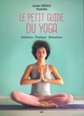 Le petit guide du yoga