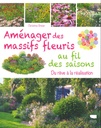 Aménager des massifs fleuris au fil des saisons