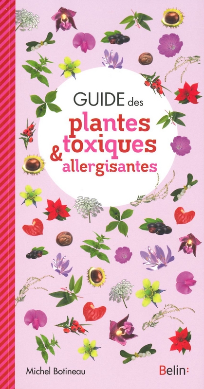 Guide des plantes toxiques & allergisantes