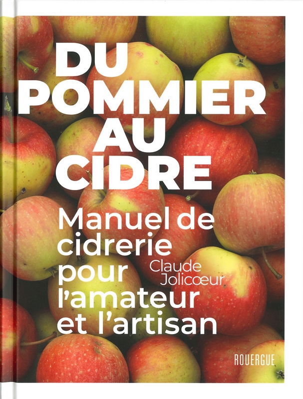 Du pommier au cidre - Nelle édition