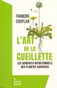 L'art de la cueillette