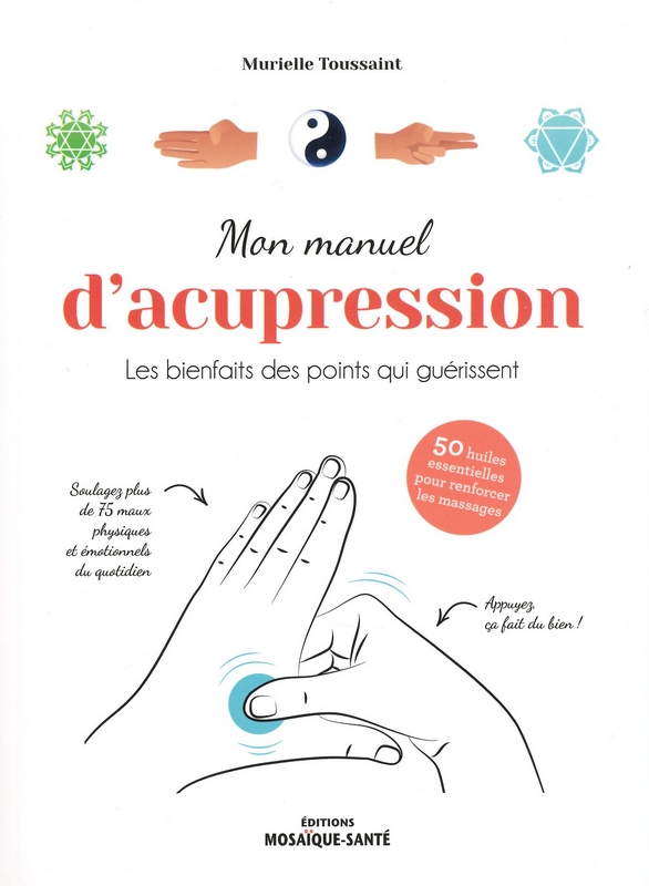 Mon manuel d'acupression