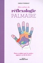 Mon cahier de réflexologie palmaire