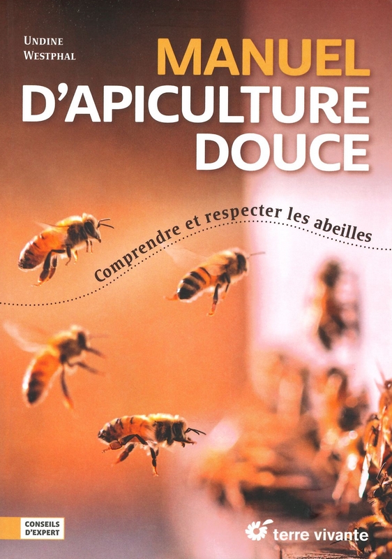Manuel d'apiculture douce