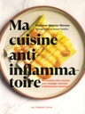 Ma cuisine anti-inflammatoire