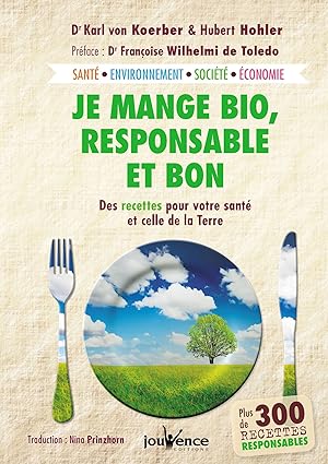 Je mange bio, responsable et bon - soldé