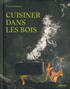 Cuisiner dans les bois