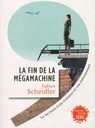 La fin de la mégamachine