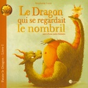 Le Dragon qui se regardait le nombril