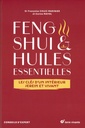 Feng shui & huiles essentielles