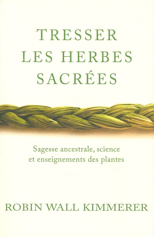 Tresser les herbes sacrées